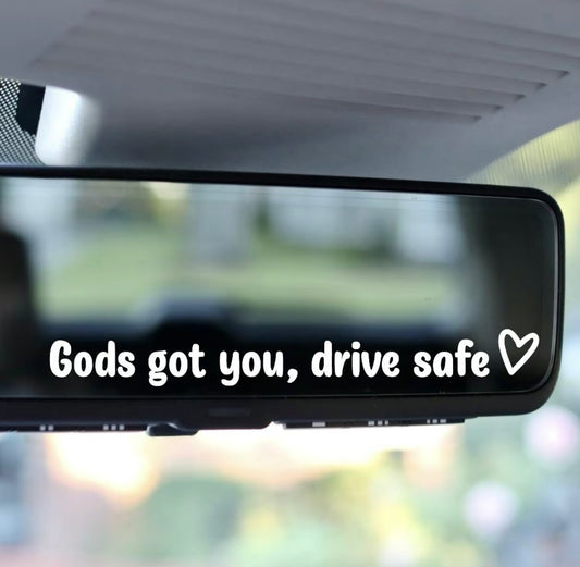 Gods got you, drive safe rear mirror car sticker