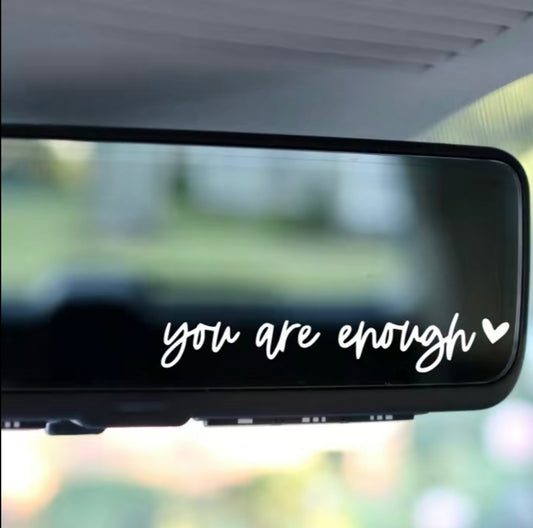 "You are enough" sticker
