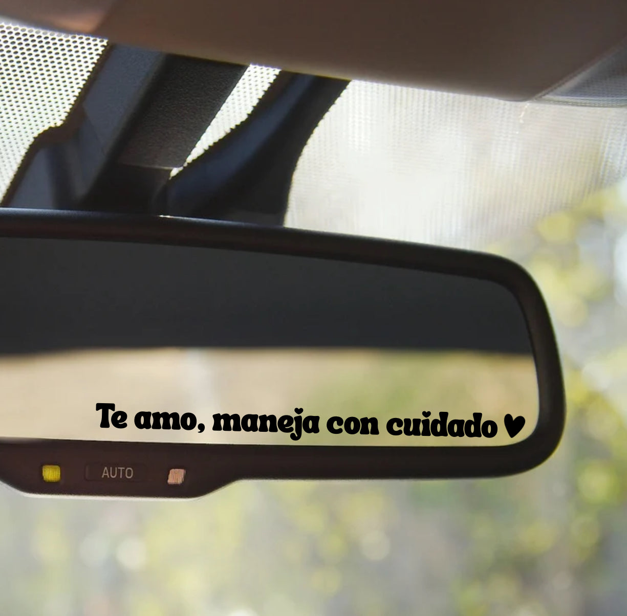 Te Amo Maneja Con Cuidado, Safety Rear mirror sticker